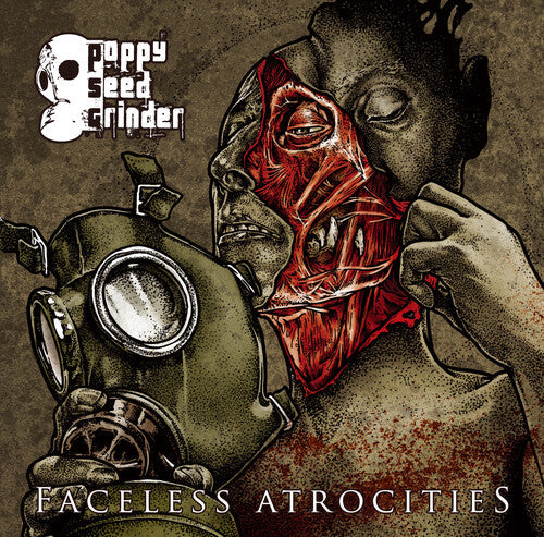 Poppy Seed Grinder: Faceless Atrocities - CD