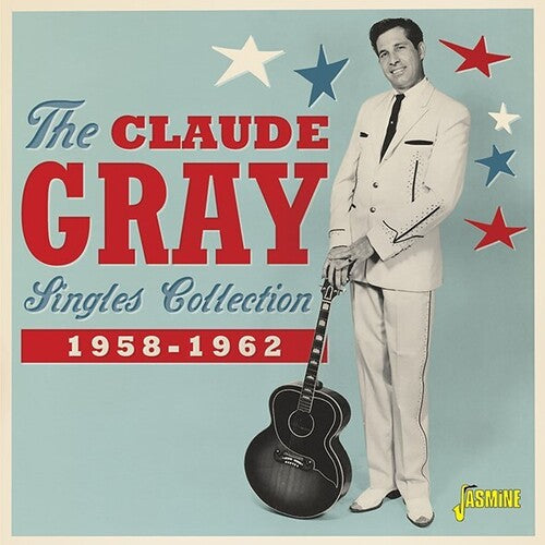 Claude Gray: Singles Collection 1958-1962 \ CD
