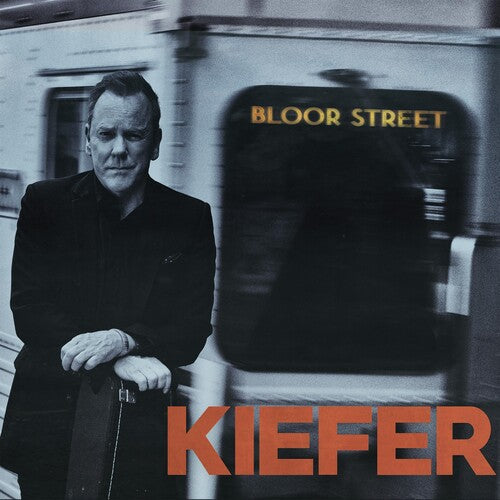 Kiefer Sutherland- Bloor Street (Indie Exclusive Vinyl) - VINYL