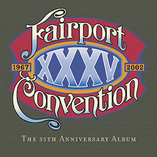 Fairport Convention: XXXV \ CD