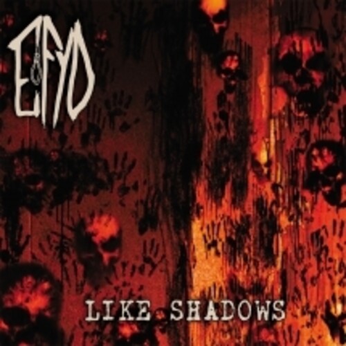 EFYD: Like Shadows - CD