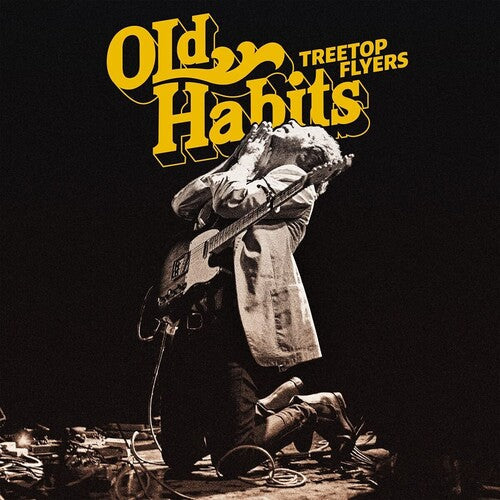 Treetop Flyers- Old Habits - VINYL