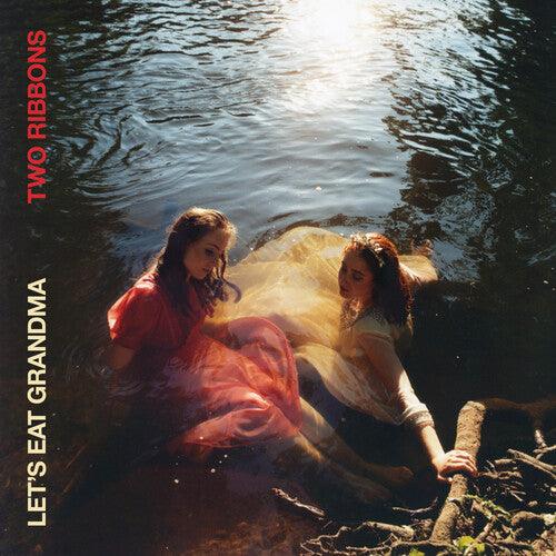 Let's Eat Grandma- Two Ribbons (Deluxe) - VINYL