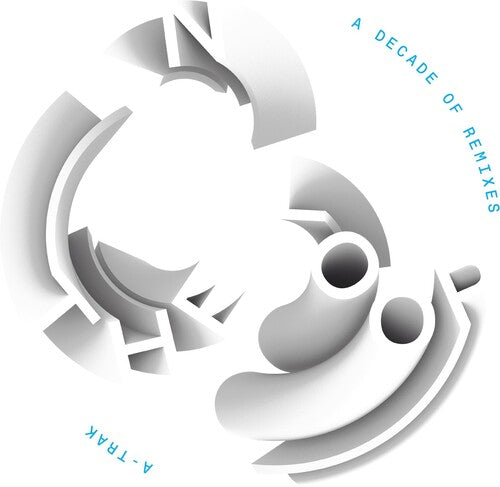 A-Trak: In The Loop: A Decade Of Remixes \ CD
