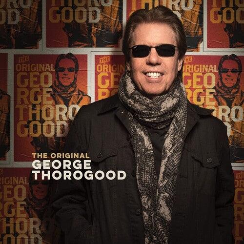 George Thorogood- The Original George Thorogood - VINYL
