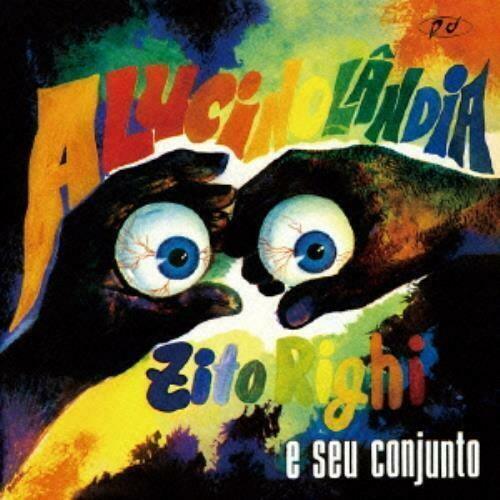Zito Righi E Seu Conjunto- Alucinolandia - VINYL