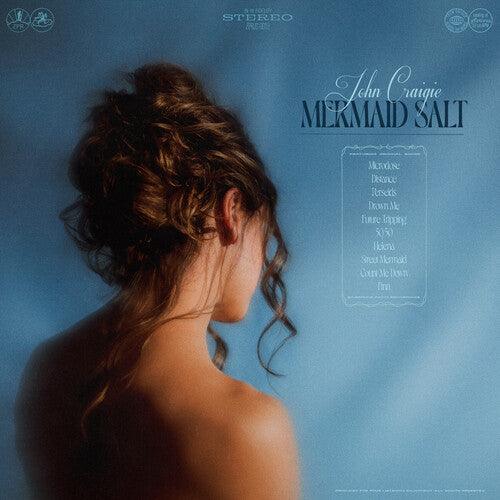 John Craigie- Mermaid Salt - VINYL