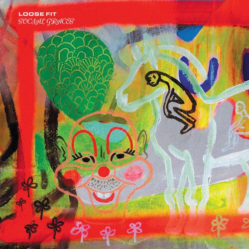 Loose Fit- Social Graces - VINYL