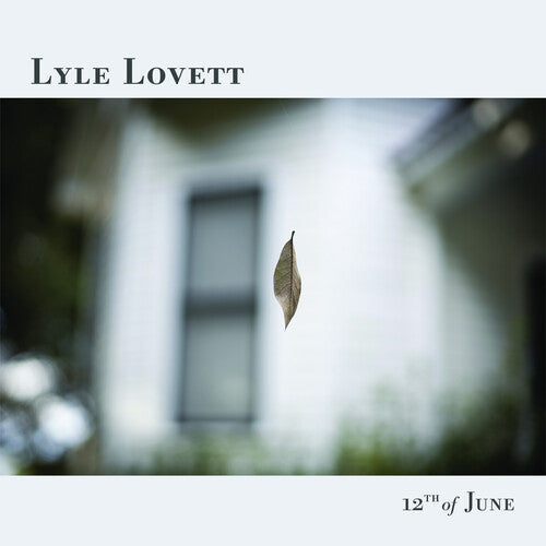 Lyle Lovett: 12th Of June \ CD