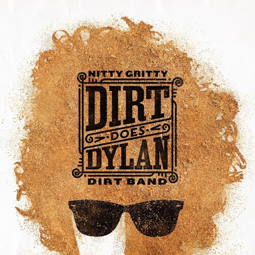 The Nitty Gritty Dirt Band: Dirt Does Dylan \ LP