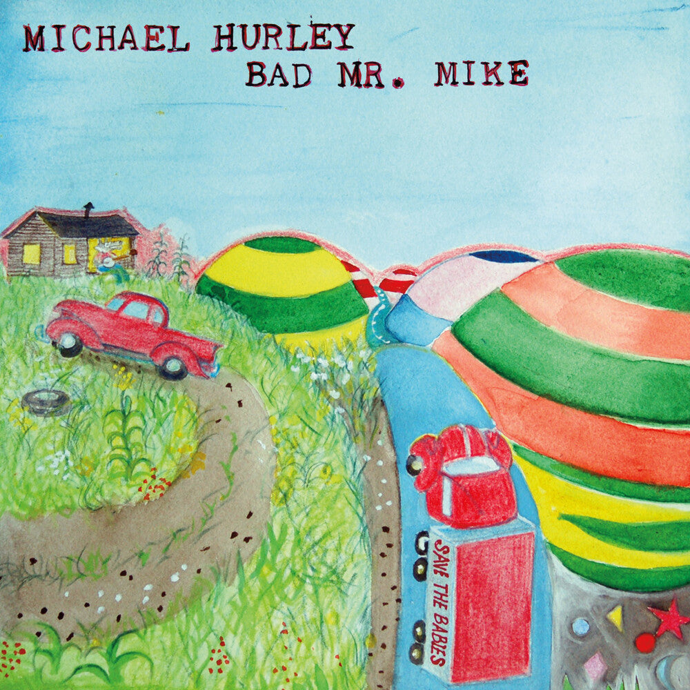 Michael Hurley- Bad Mr. Mike - VINYL