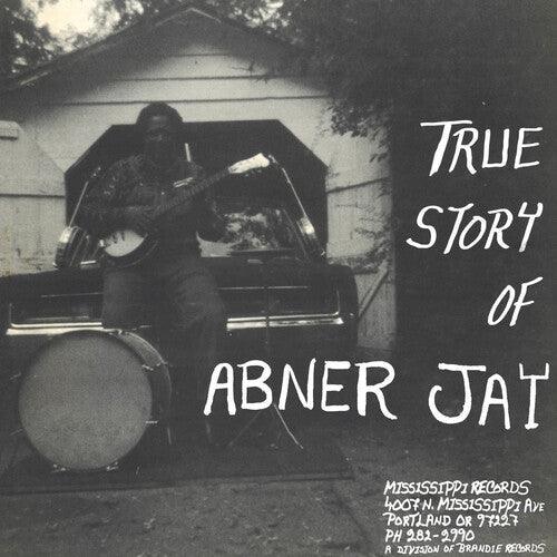 Abner Jay- True Story of Abner Jay - VINYL