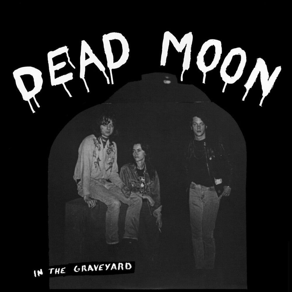 Dead Moon- In The Graveyard - VINYL
