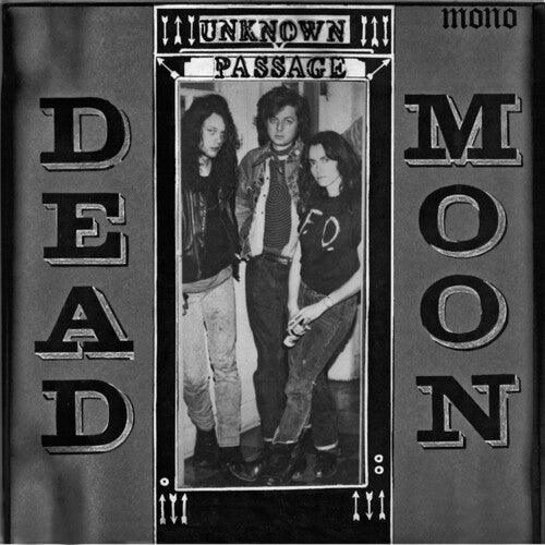Dead Moon- Unknown Passage - VINYL