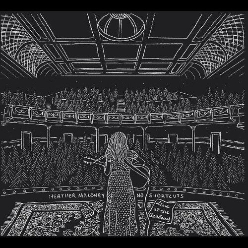 Heather Maloney: No Shortcuts - Live At The Academy \ CD