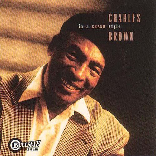 Charles Brown: In A Grand Style \ CD