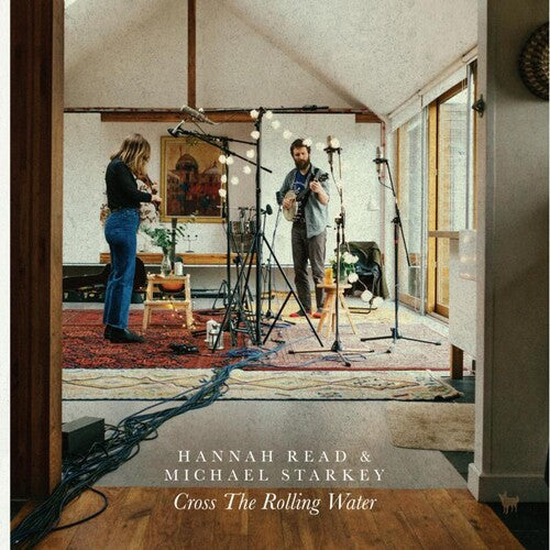 Read, Hannah / Starkey, Michael: Cross The Rolling Water \ CD