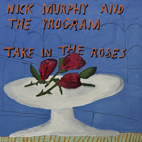 Nick Murphy & The Program- Take In The Roses - VINYL