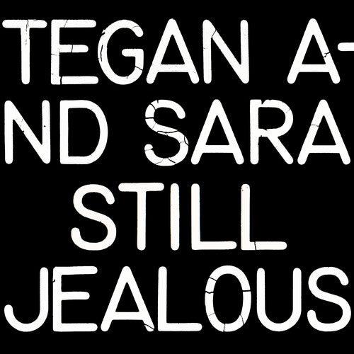 Tegan & Sara- Still Jealous - VINYL