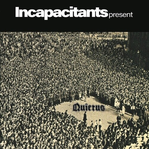 Incapacitants: Quietus \ LP