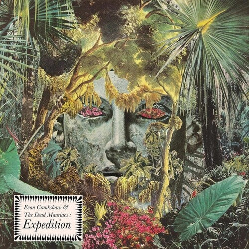 Crankshaw, Evan & Dead Mauriacs: Expedition \ CD