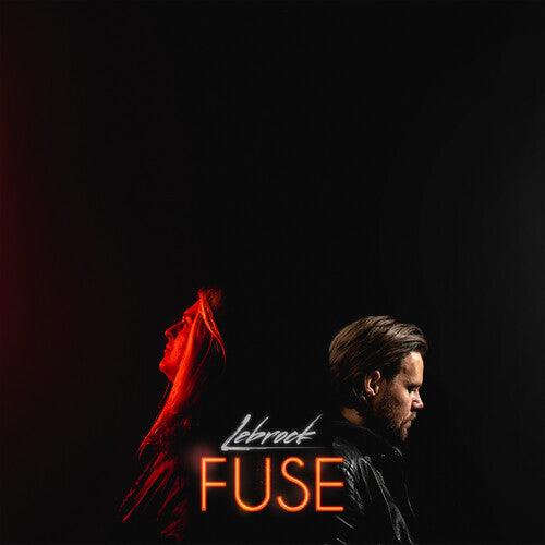 Lebrock- Fuse - VINYL