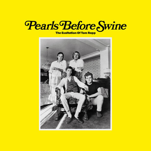 Pearls Before Swine: The Exaltation Of Tom Rapp \ CD