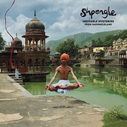 Shpongle: Ineffable Mysteries From Shpongleland \ LP