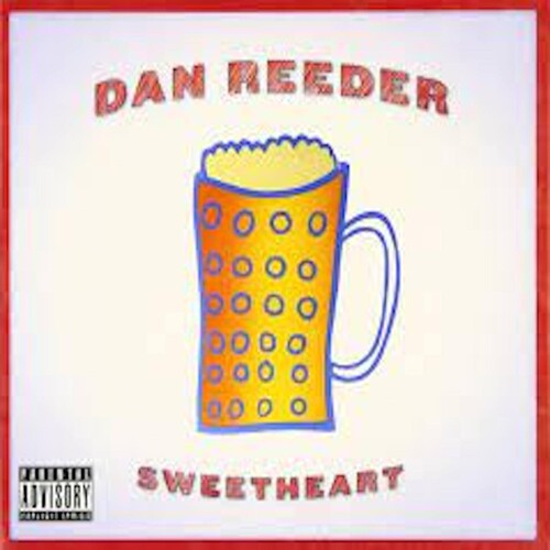 Dan Reeder- Sweetheart - VINYL