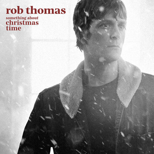 Rob Thomas: Something About Christmas Time (Red) - VINYL