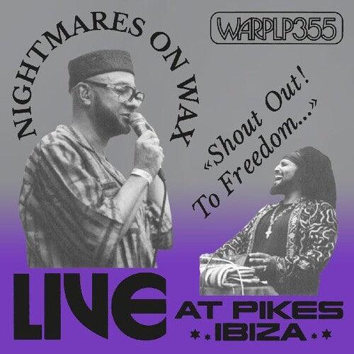 Nightmares on Wax- Shout Out To Freedom (live At Pikes Ibiza) - VINYL