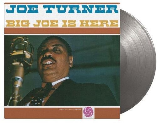 Joe Turner- Big Joe Is Here - Limited 180-Gram Silver Colored Vinyl - VINYL