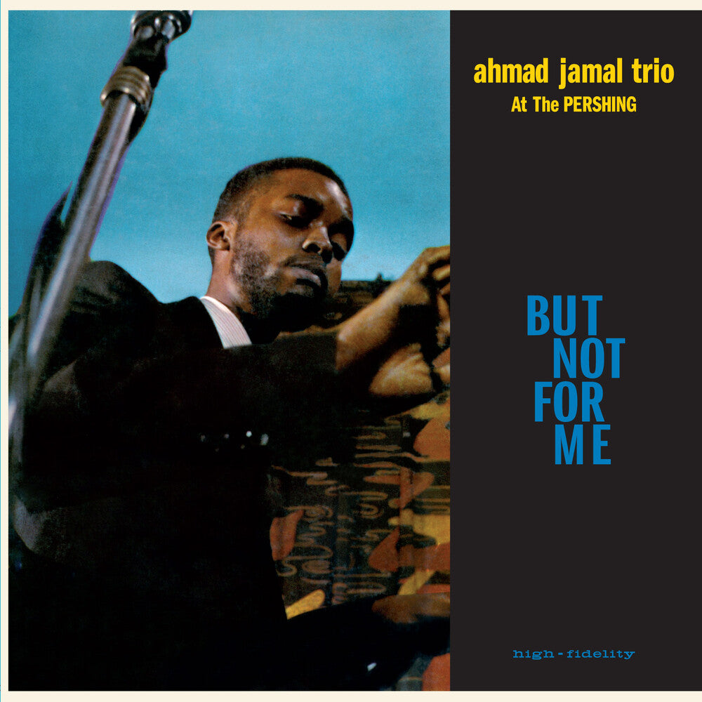Ahmad Jamal Trio- Live At The Pershing Lounge 1958 / But Not For Me - Limited 180-Gram Blue Colored Vinyl with Bonus Tracks - VINYL