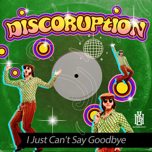 Discoruption: I Just Can't Say Goodbye \ CD