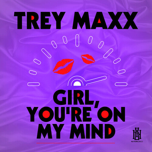 Trey Maxx: Girl, You're On My Mind \ CD