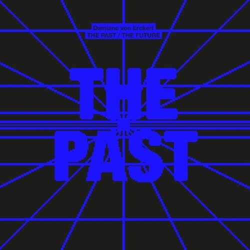Damiano Von Erckert: The Past/The Future \ LP