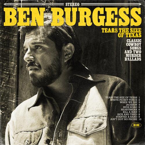Ben Burgess- Tears the Size of Texas - VINYL