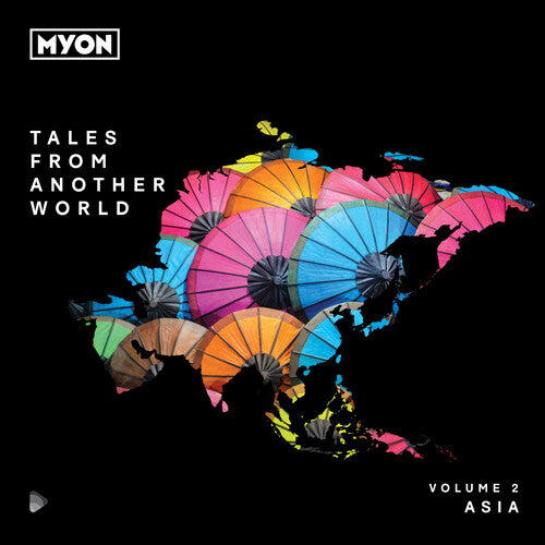 Myon: Tales From Another World Volume 02: Asia \ CD