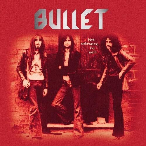Bullet- The Entrance To Hell - VINYL