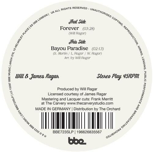 Will & James Ragar- Forever / Bayou Paradise - VINYL