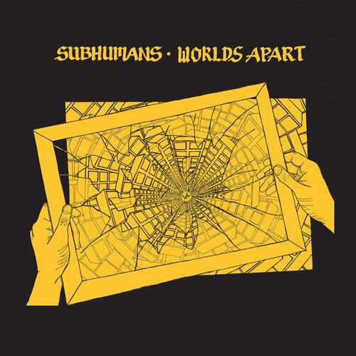 The Subhumans- Worlds Apart - VINYL