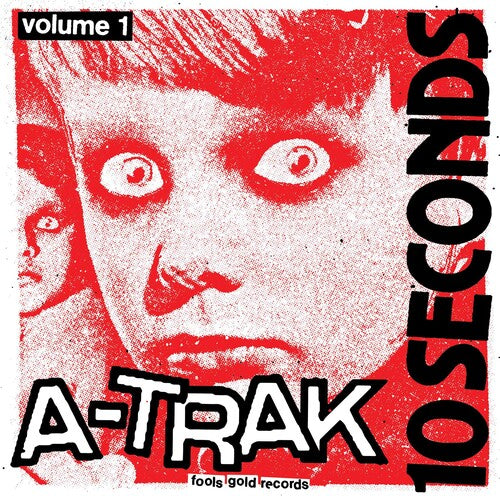 A-Trak: 10 Seconds Vol. 1 \ LP
