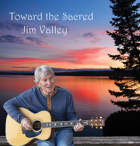 Jim Valley: Toward The Sacred \ CD