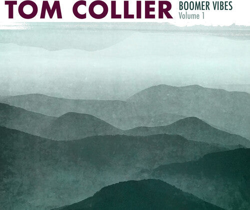 Tom Collier: Boomer Vibes 1 - CD