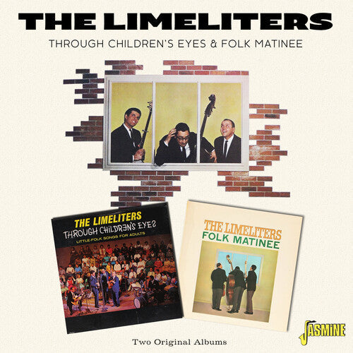 The Limeliters: Through Children's Eyes & Folk Matinee \ CD