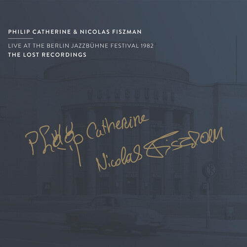 Philip Catherine: Live at Berlin Jazzbuhne Festi \ CD