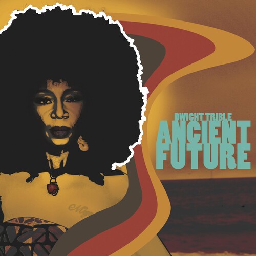 Dwight Trible: Ancient Future - CD