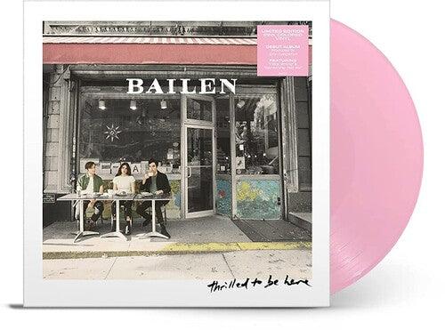 Bailen- Thrilled To Be Here - VINYL