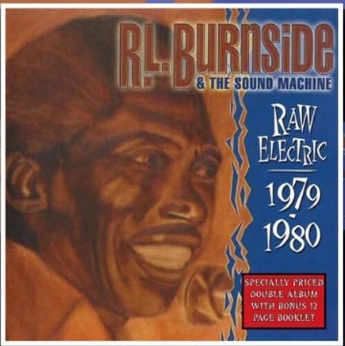 R.L. Burnside- Raw Electric: 1970-1980 - VINYL