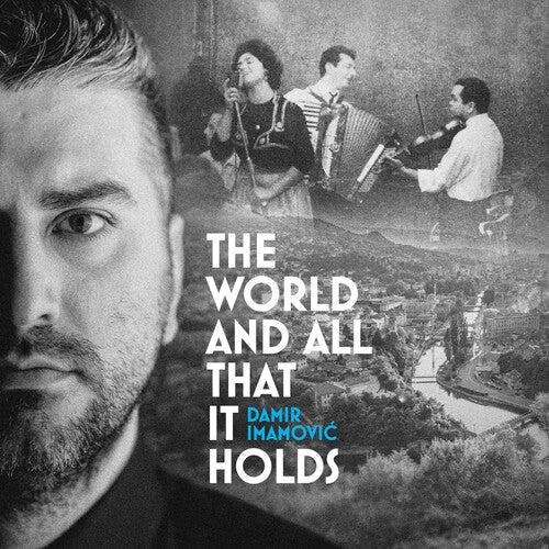 Damir Imamovic: The World & All That It Holds \ CD